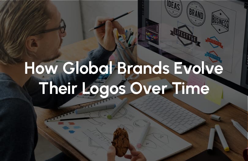 How Global Brands Evolve Their Logos Over Time