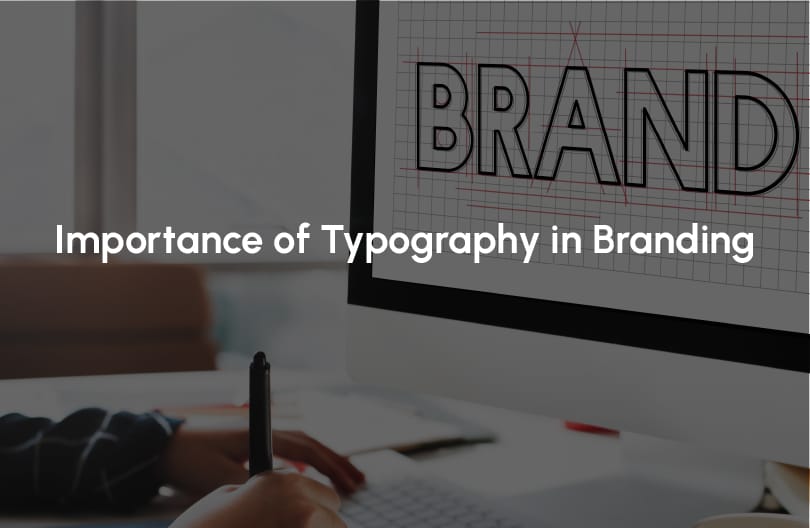 Importance of Typography in Branding