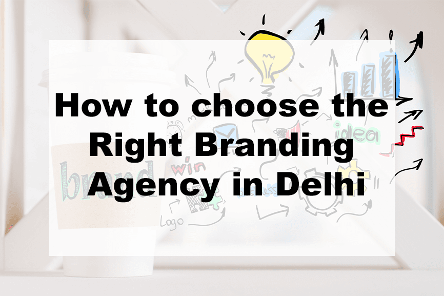 Branding Agency in Delhi