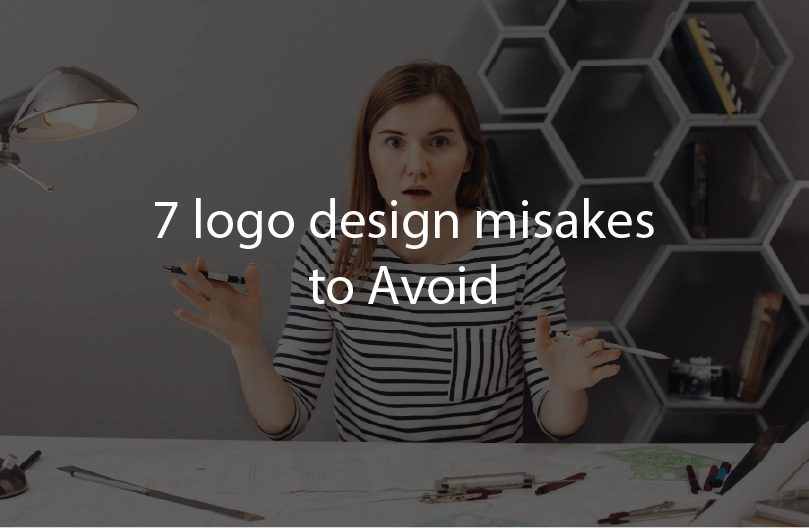 7 logo design mistake to Avoid