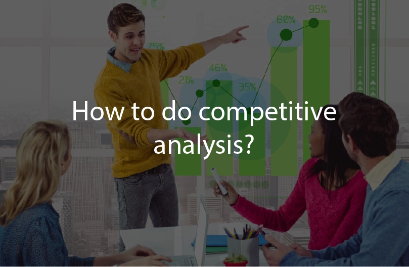 How to do competitive analysis?